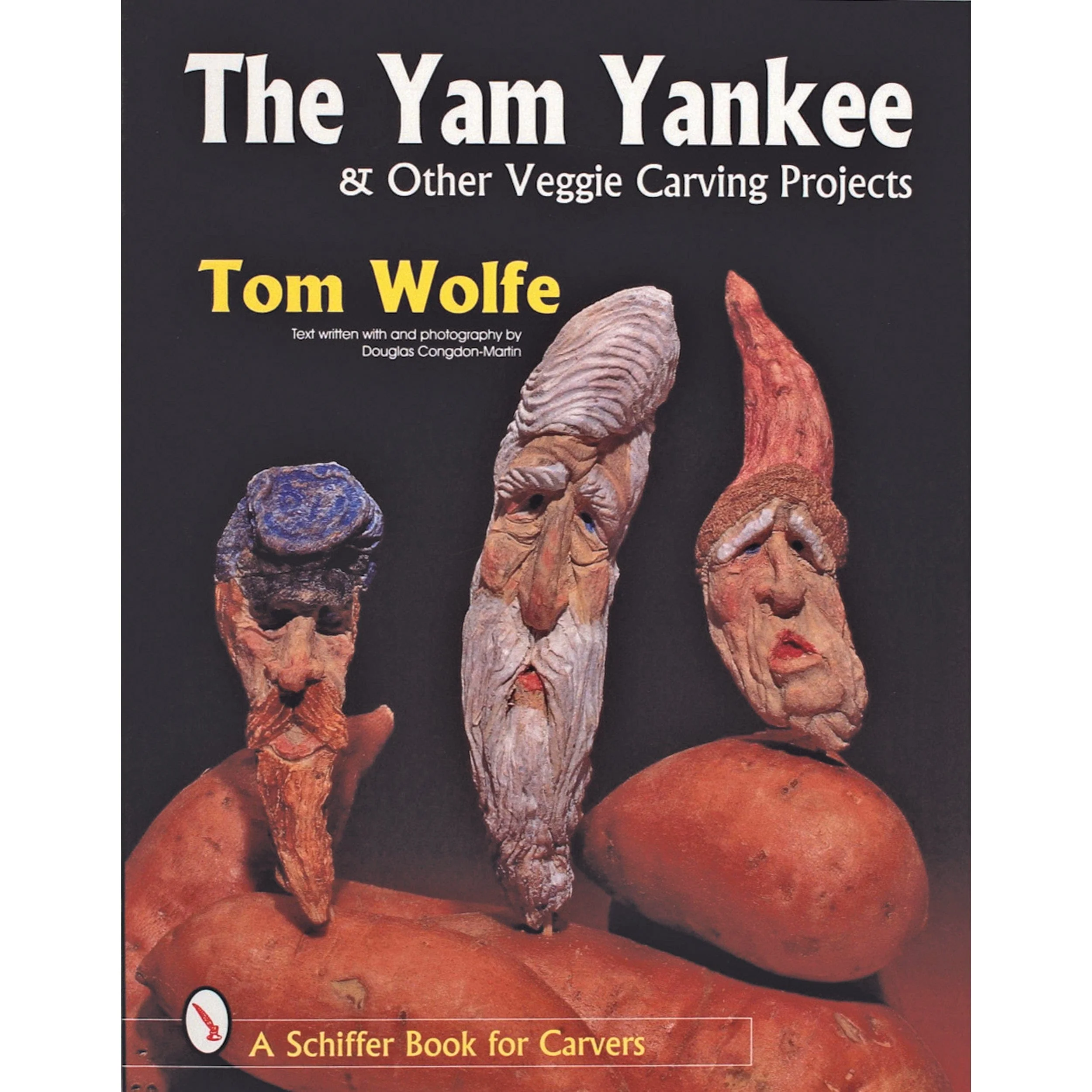 The Yam Yankee and Other Veggie Carving Projects - Image 1