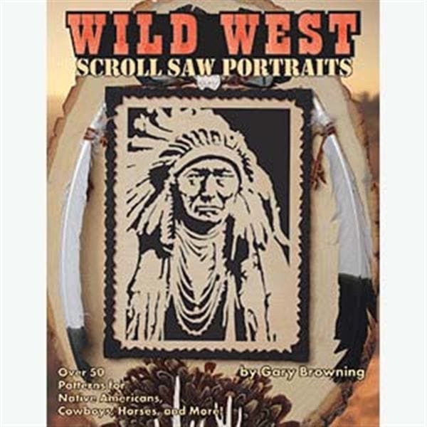 Wild West Scroll Saw Portraits: Over 50 Patterns for Native Americans, Cowboys & Buffalo - Image 1