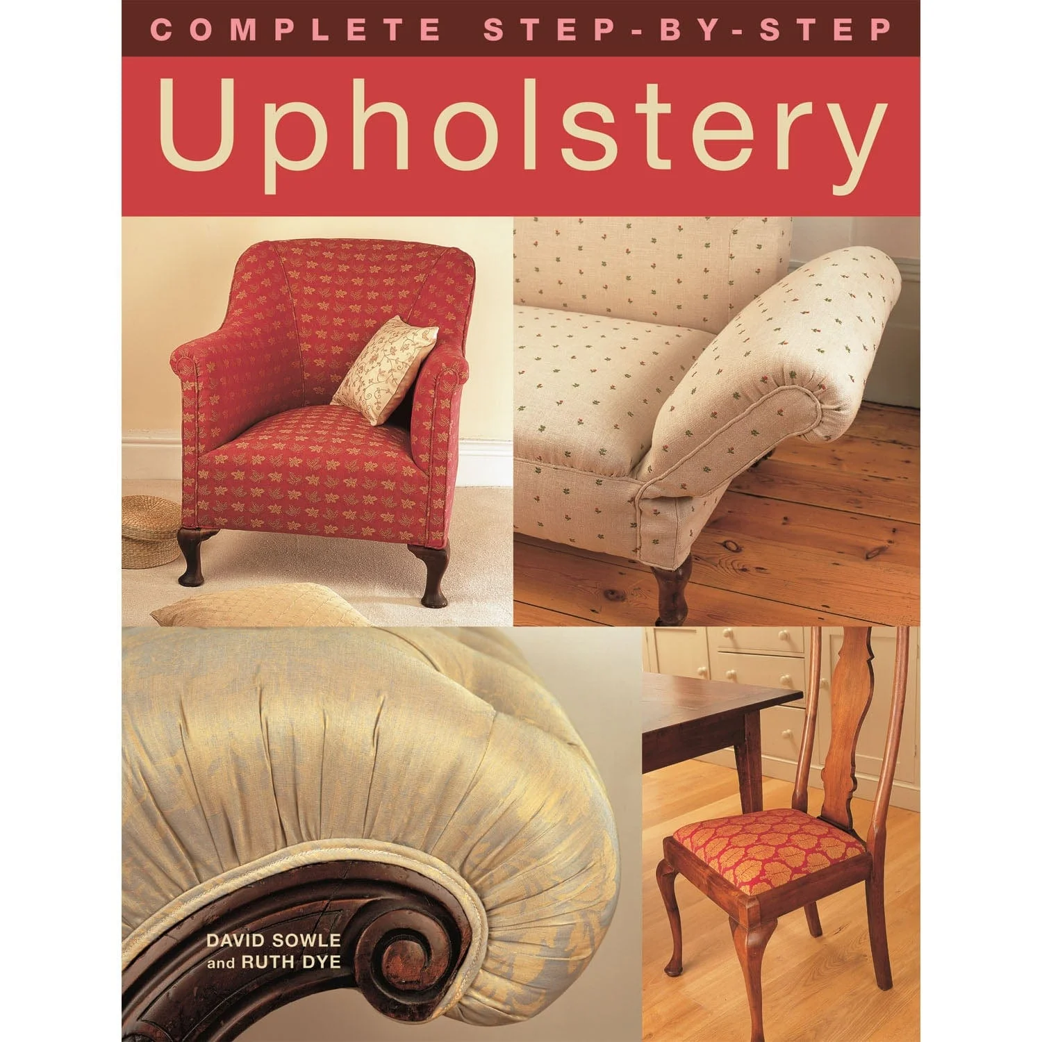 Complete Step-by-Step Upholstery - Image 1