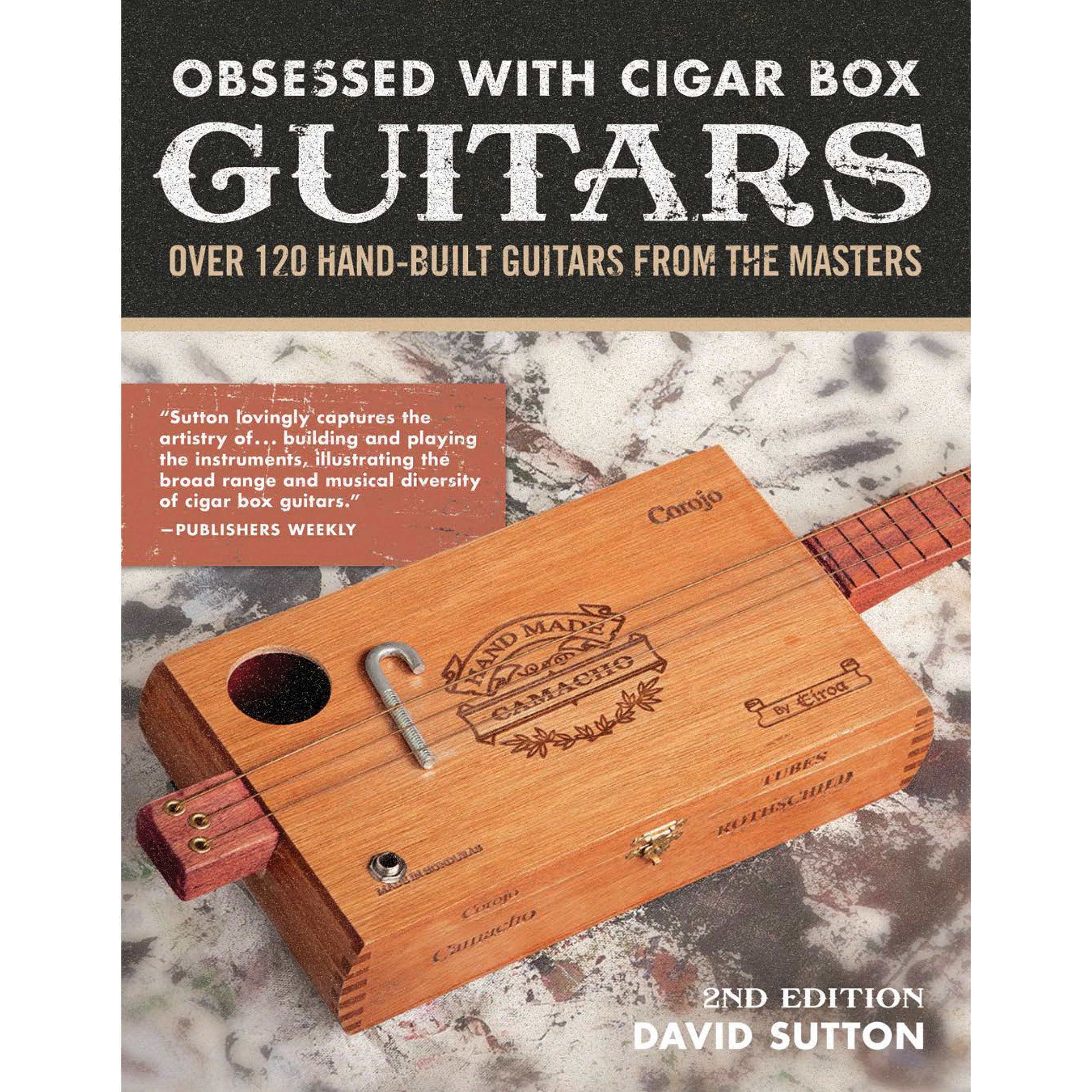 Obsessed with Cigar Box Guitars, Second Edition - Image 1