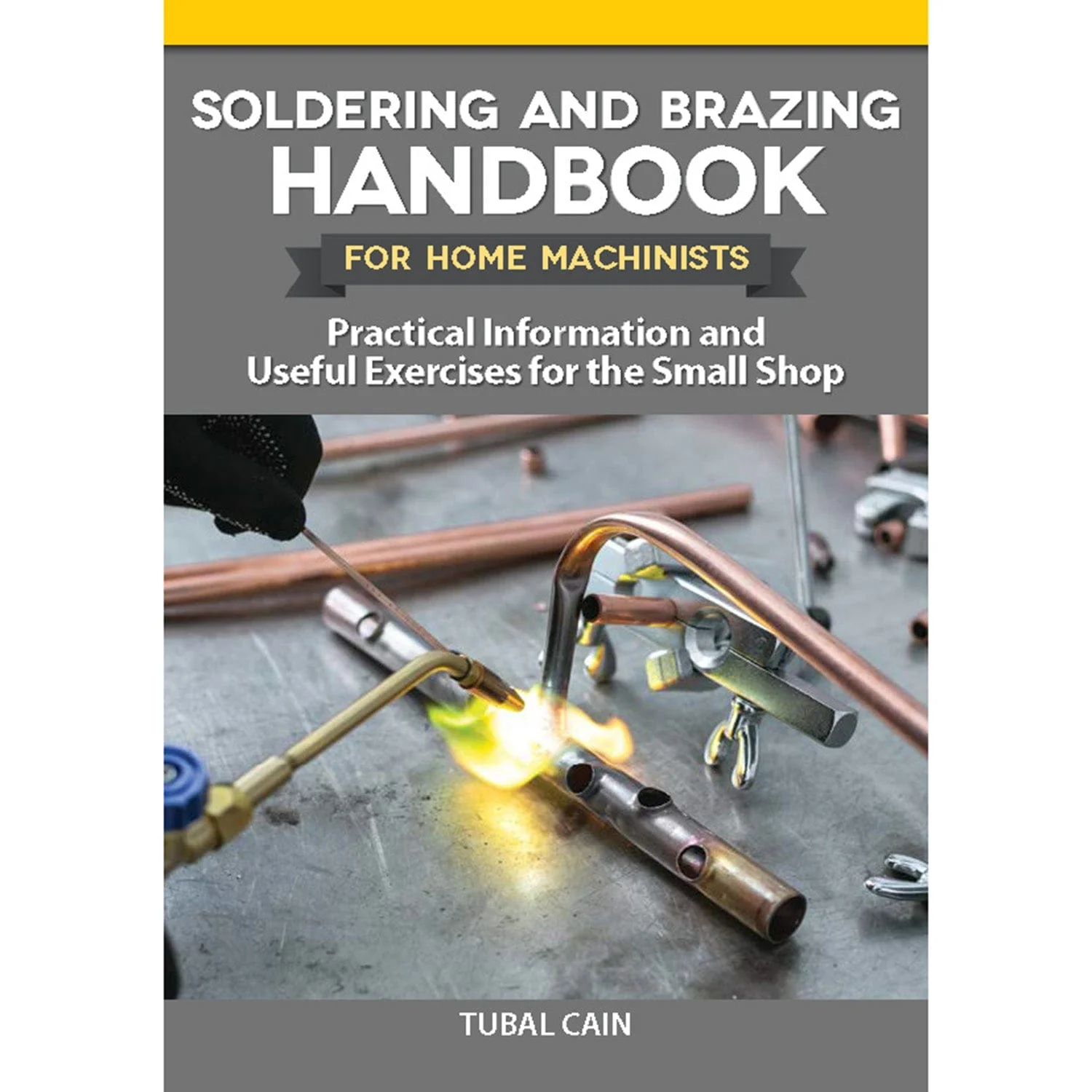 Soldering and Brazing Handbook for Home Machinists - Image 1