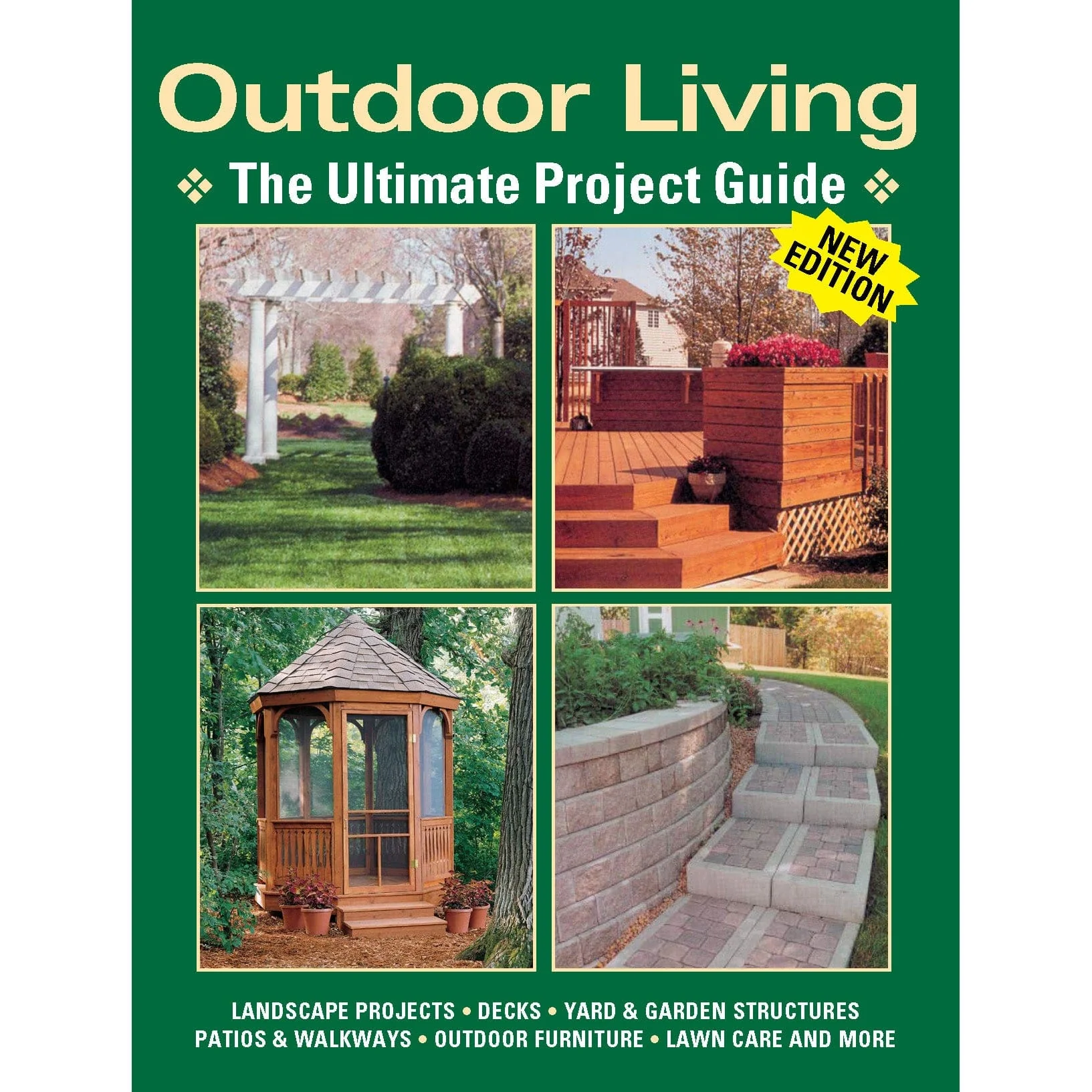 Outdoor Living: The Ultimate Project Guide - Image 1