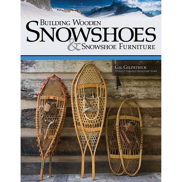 Building Wooden Snowshoes & Snowshoe Furniture - Image 1
