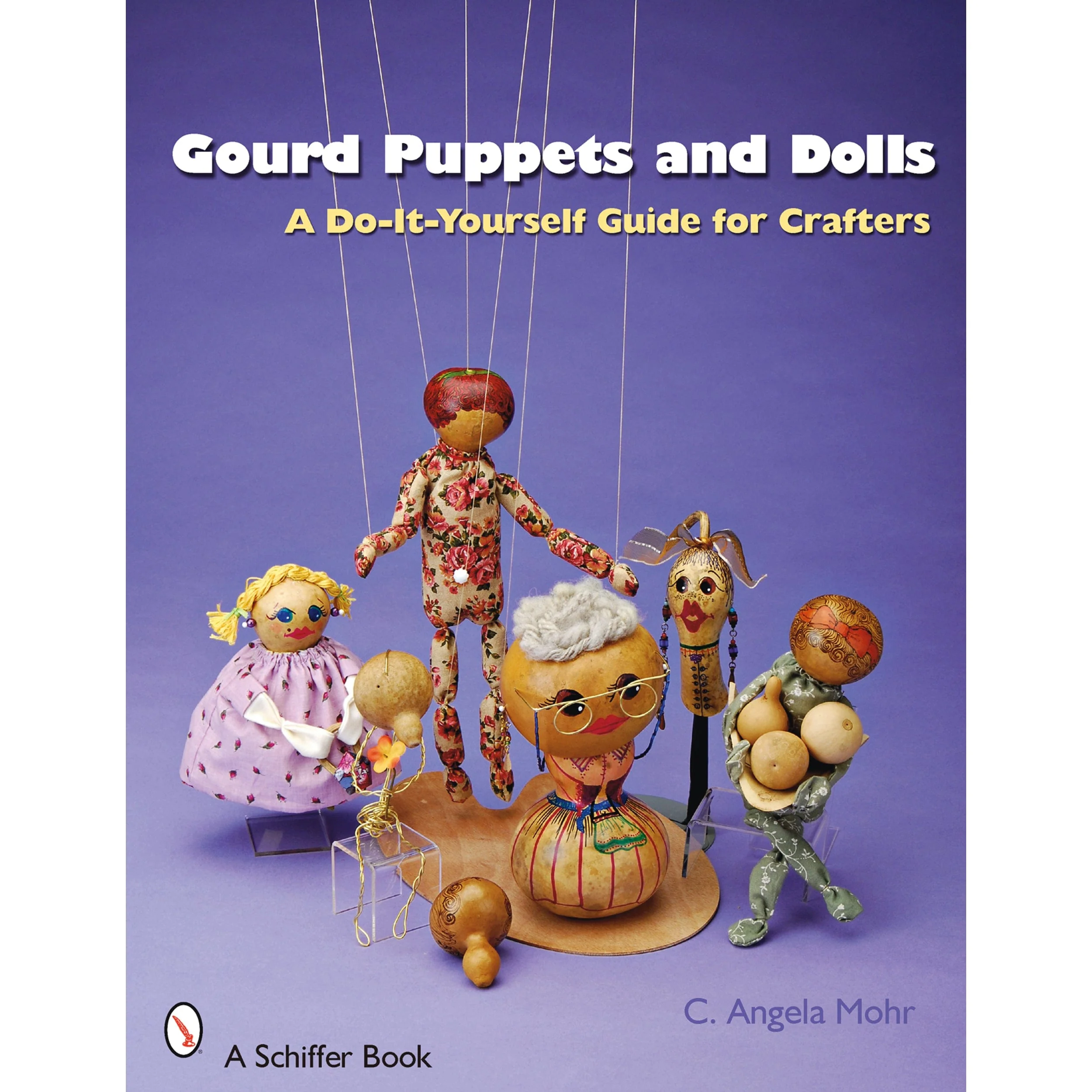 Gourd Puppets and Dolls: A Do-It-Yourself for Crafters - Image 1