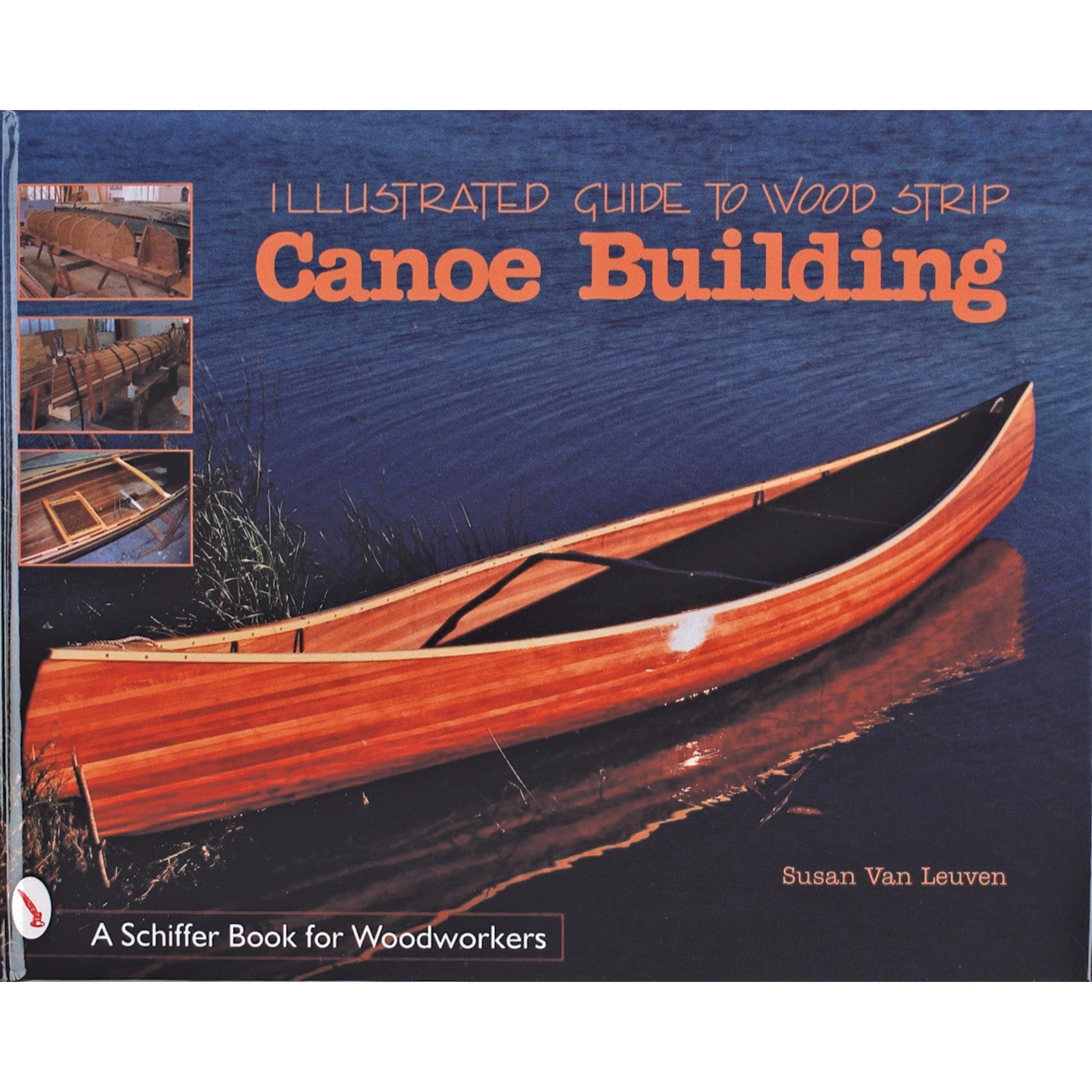 Illustrated Guide to Wood Strip Canoe Building - Image 1