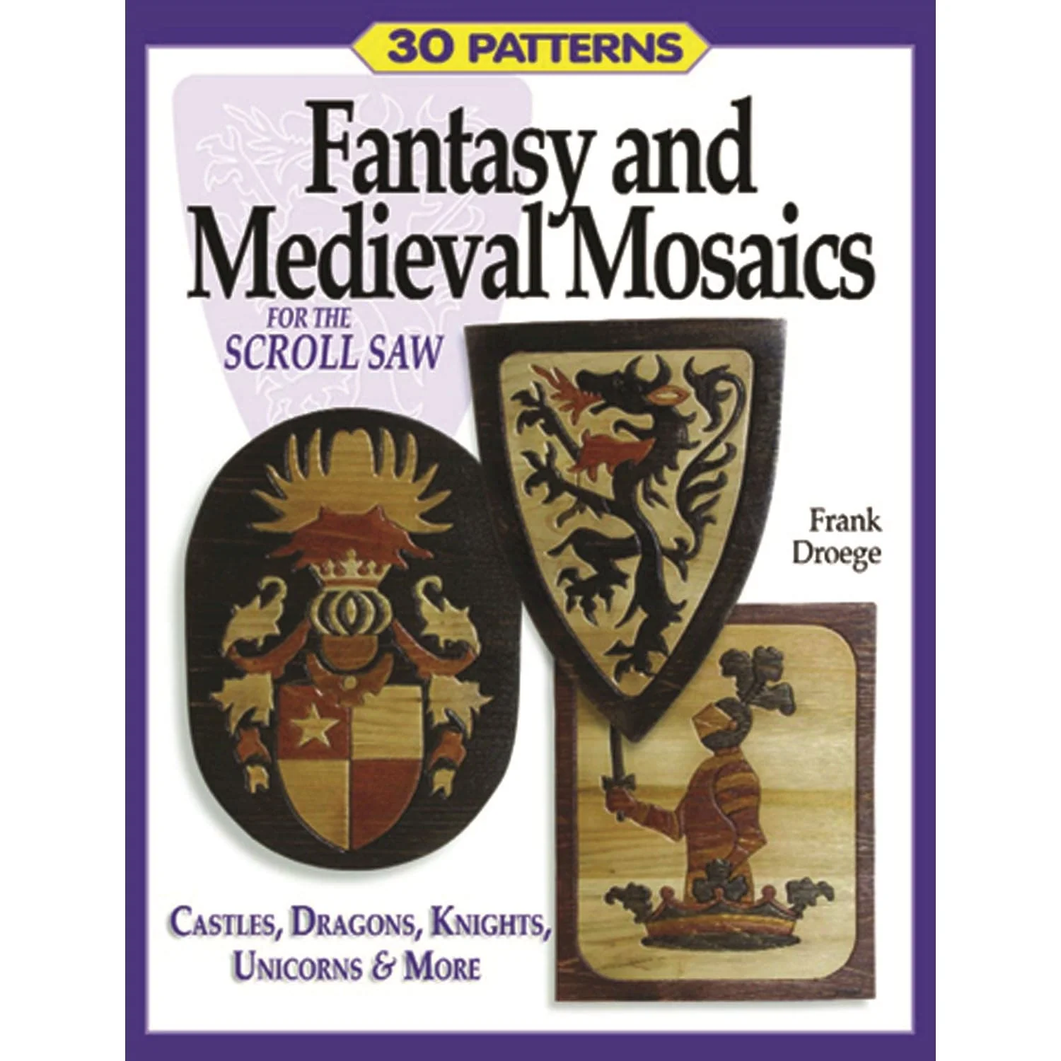 Fantasy and Medieval Mosaics for the Scroll Saw - Image 1