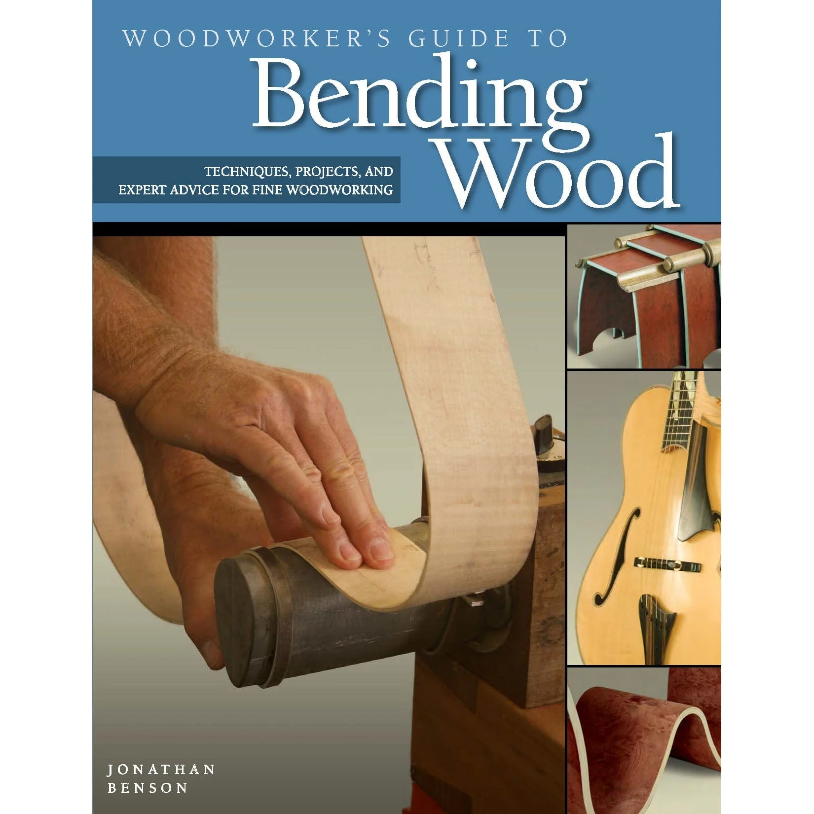 Woodworker's Guide to Bending Wood - Image 1
