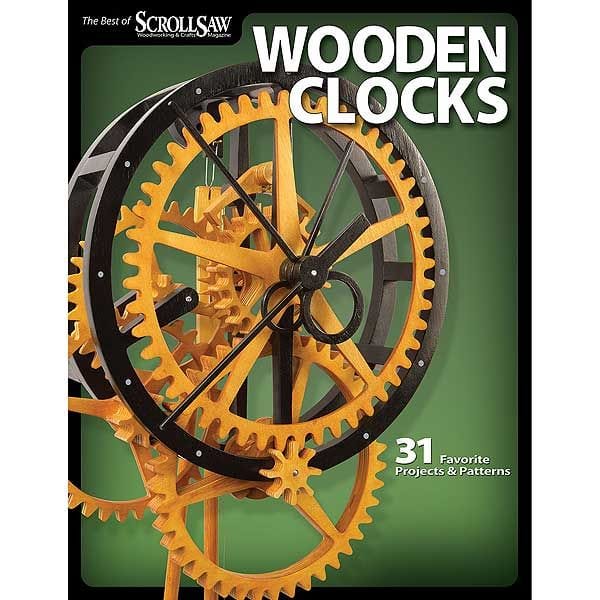 Wooden Clocks: 31 Favorite Projects & Patterns (Best of SSW&C) - Image 1