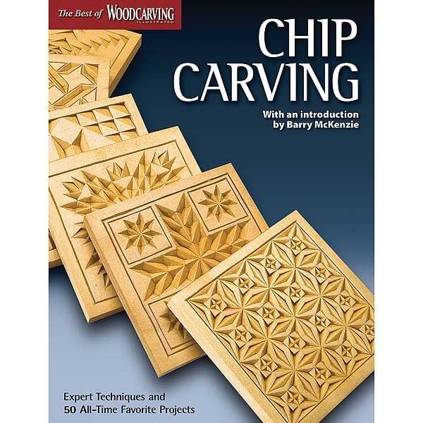 Chip Carving: Expert Techniques and 50 All-Time Favorite Projects (Best of WCI) - Image 1