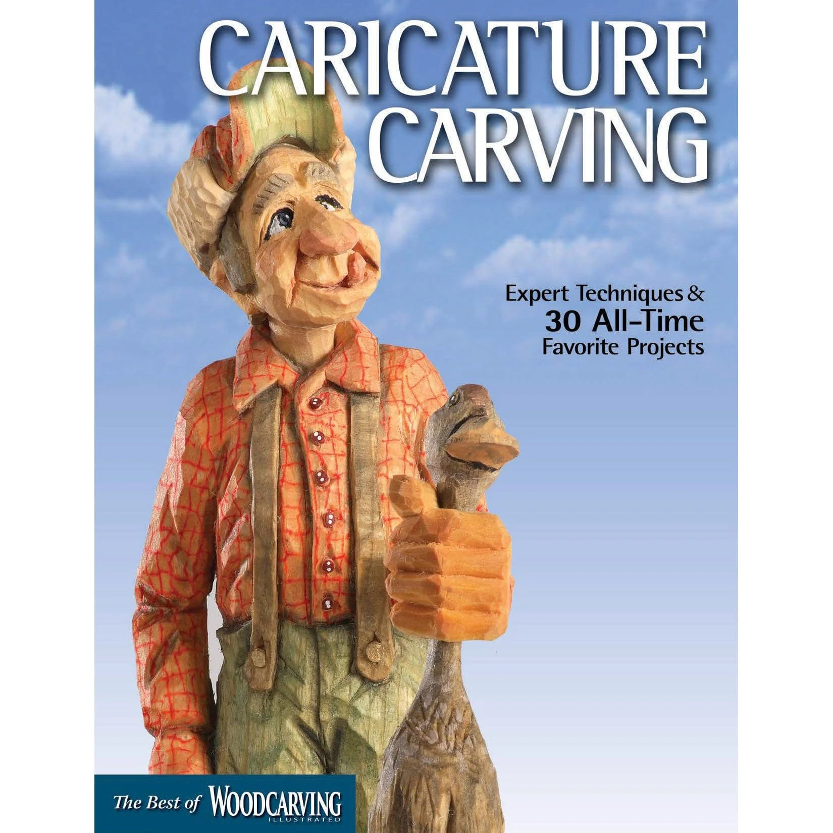 Caricature Carving: Expert Techniques and 30 All-Time Favorite Projects (Best of WCI) - Image 1