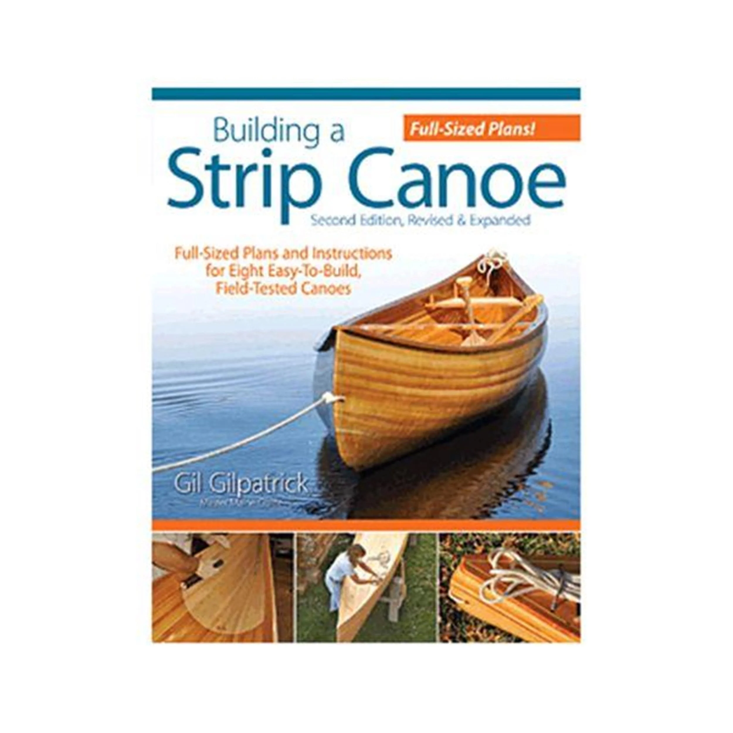 Building a Strip Canoe, 2nd Edition, Revised and Expanded - Image 1
