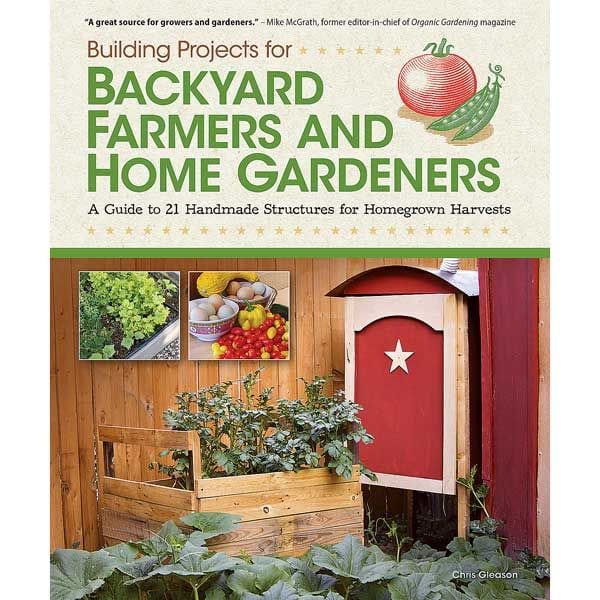 Building Projects for Backyard Farmers & Home Gardeners - Image 1