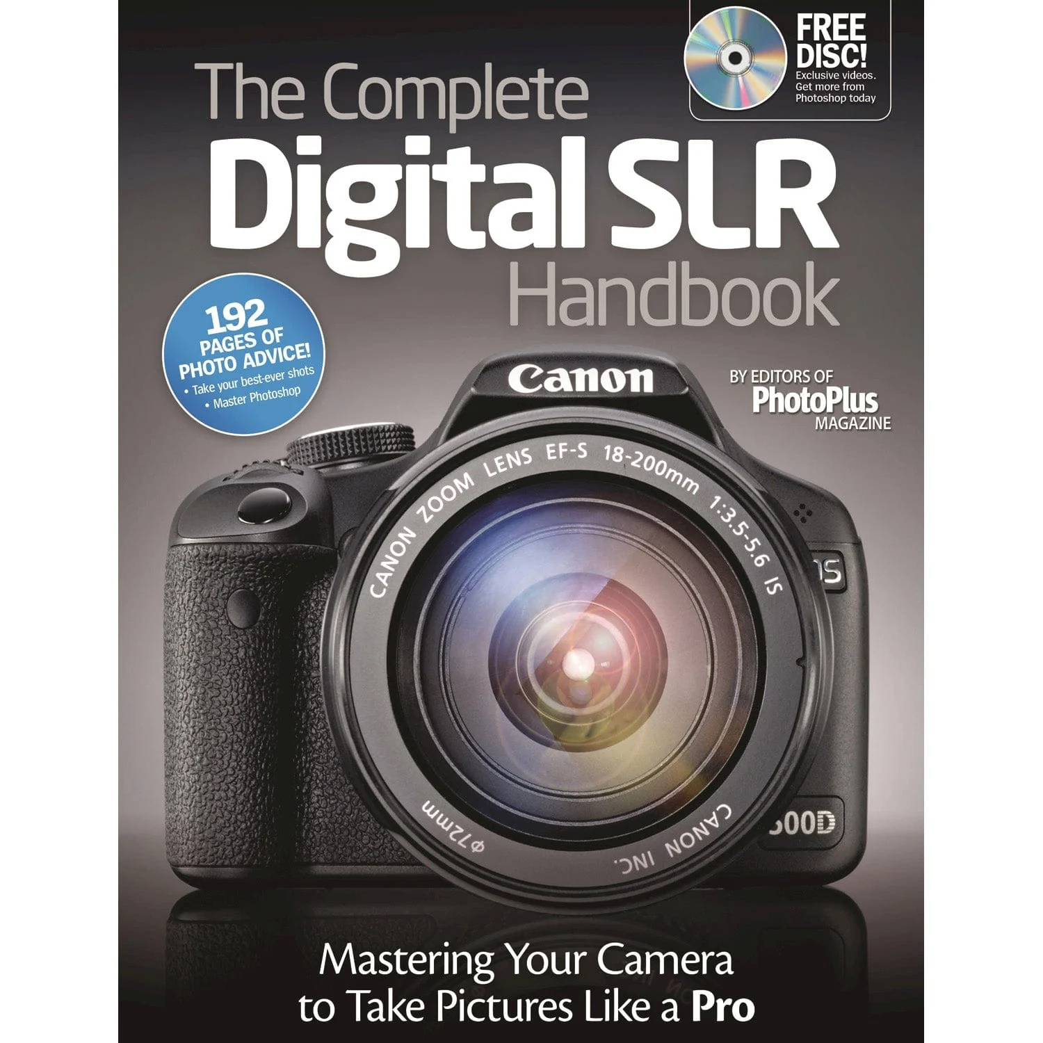 The Complete Digital SLR Handbook - Image 1