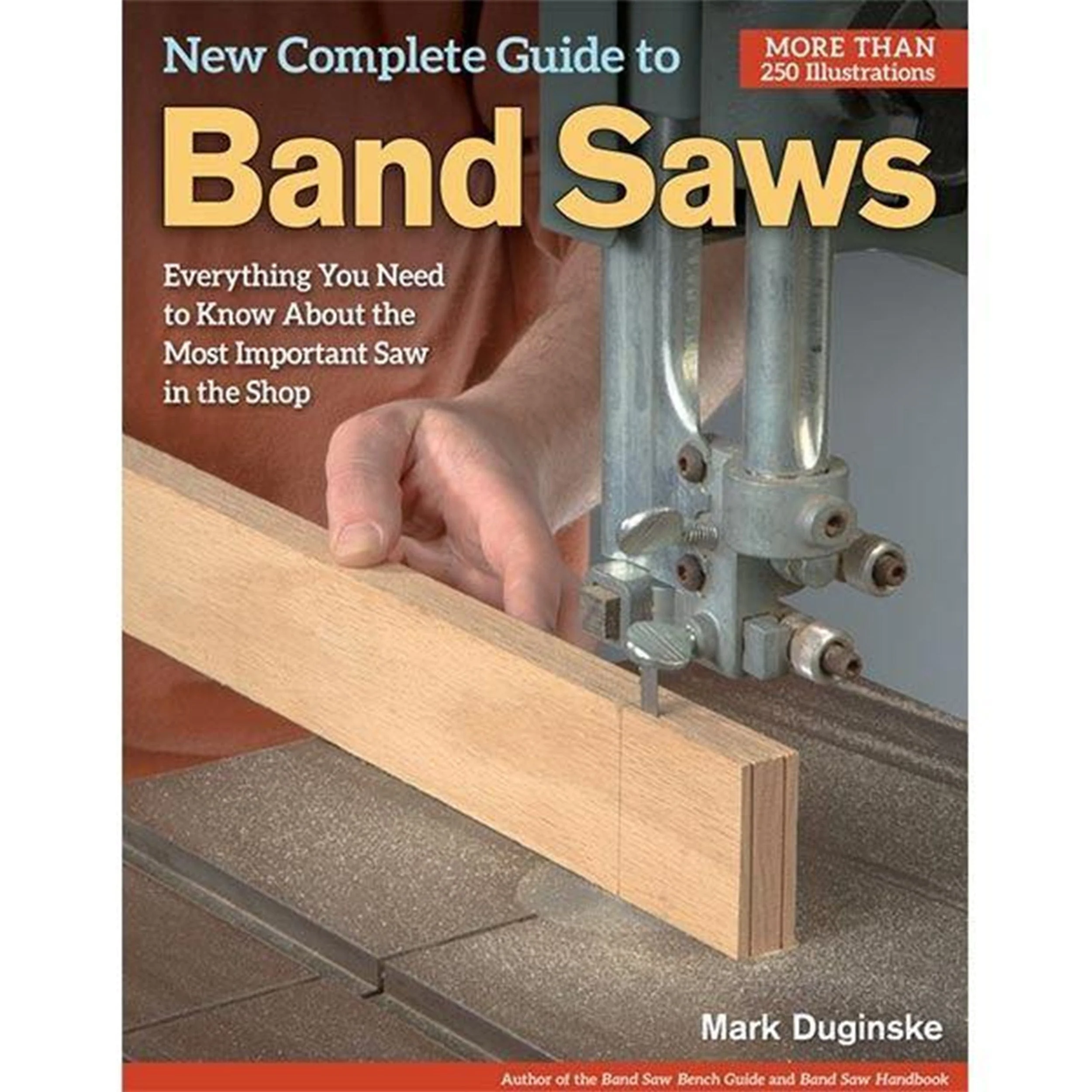 New Complete Guide to Band Saws - Image 1